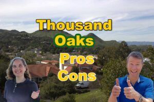 Thousand Oaks Pros Versus Cons