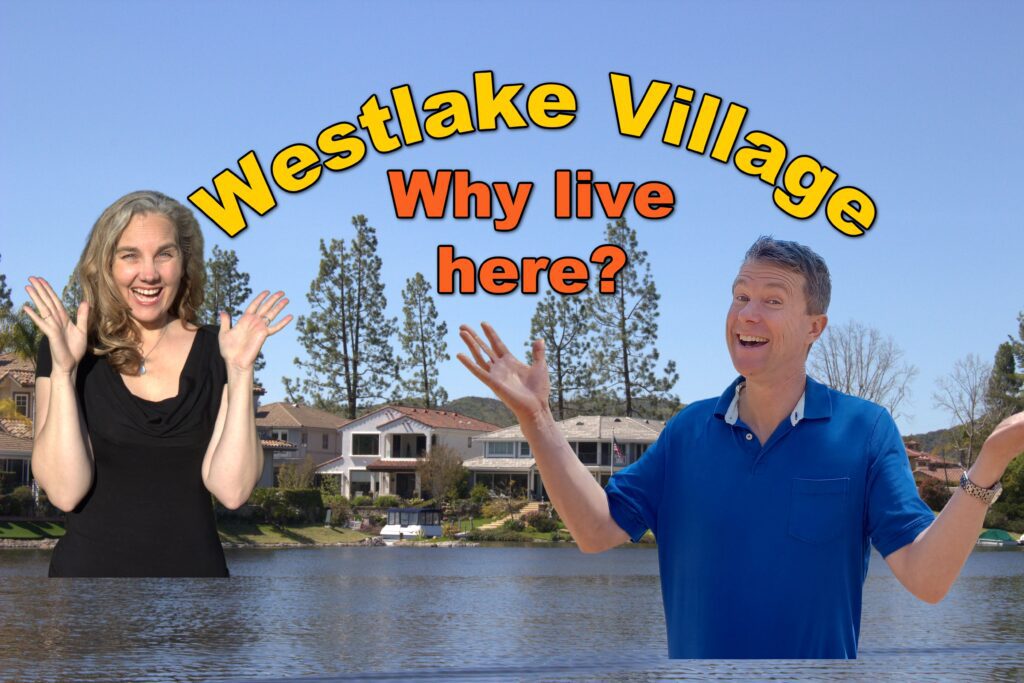 Living in Westlake Village, CA